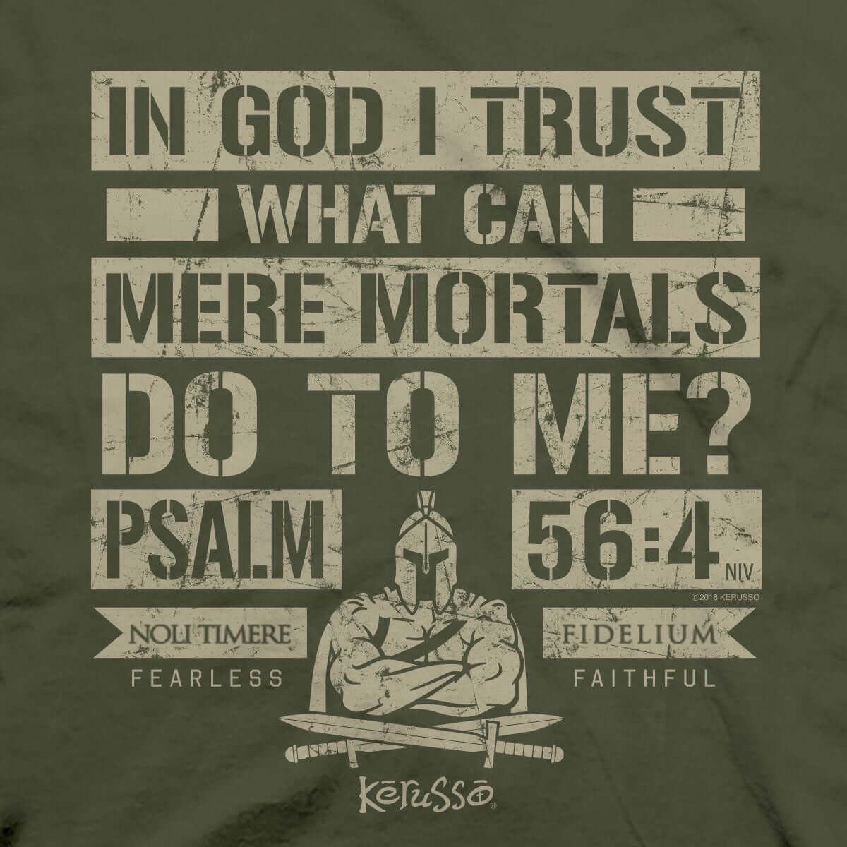 Kerusso Christian T-Shirt Mere Mortals Psalm 56:3-4