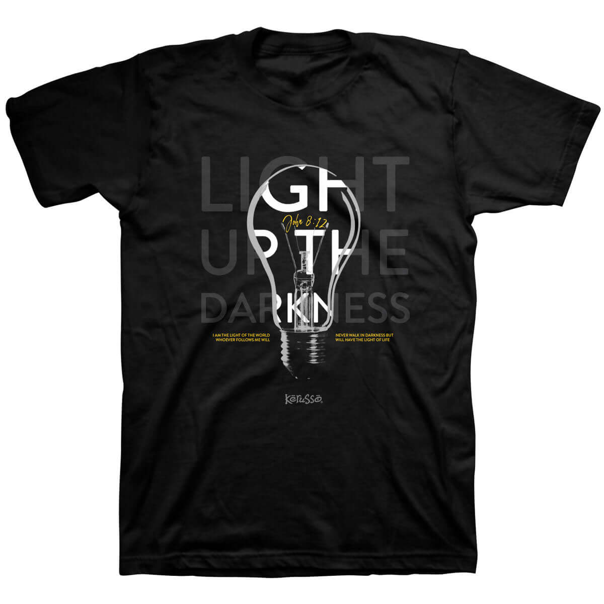 Kerusso Christian T-Shirt Light Up Your World John 8:12