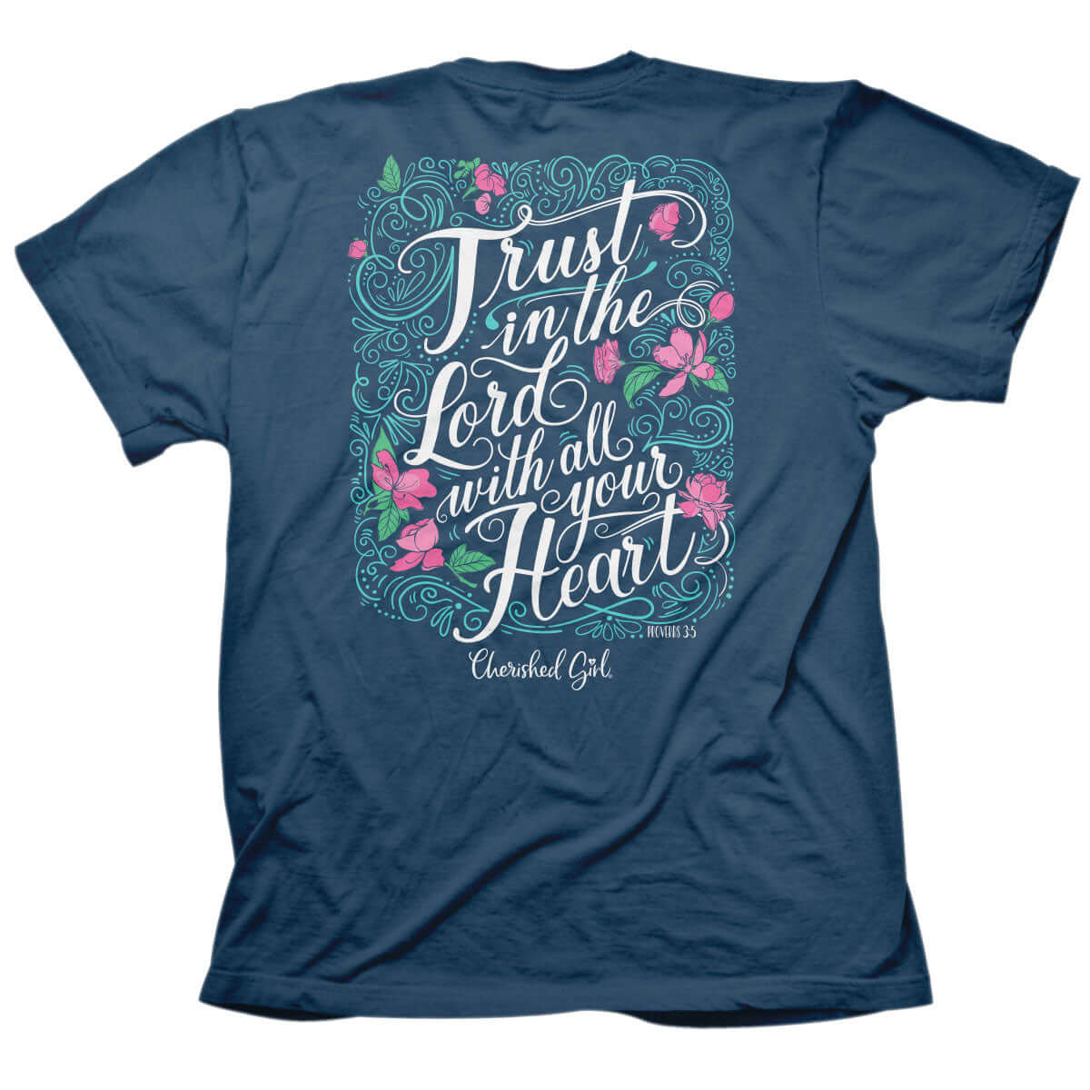 Cherished Girl Womens T-Shirt Trust In The Lord