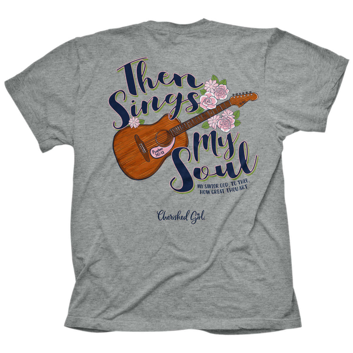 Cherished Girl Womens T-Shirt Then Sings My Soul