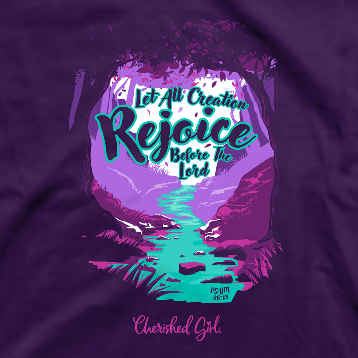 Cherished Girl Womens T-Shirt Rejoice