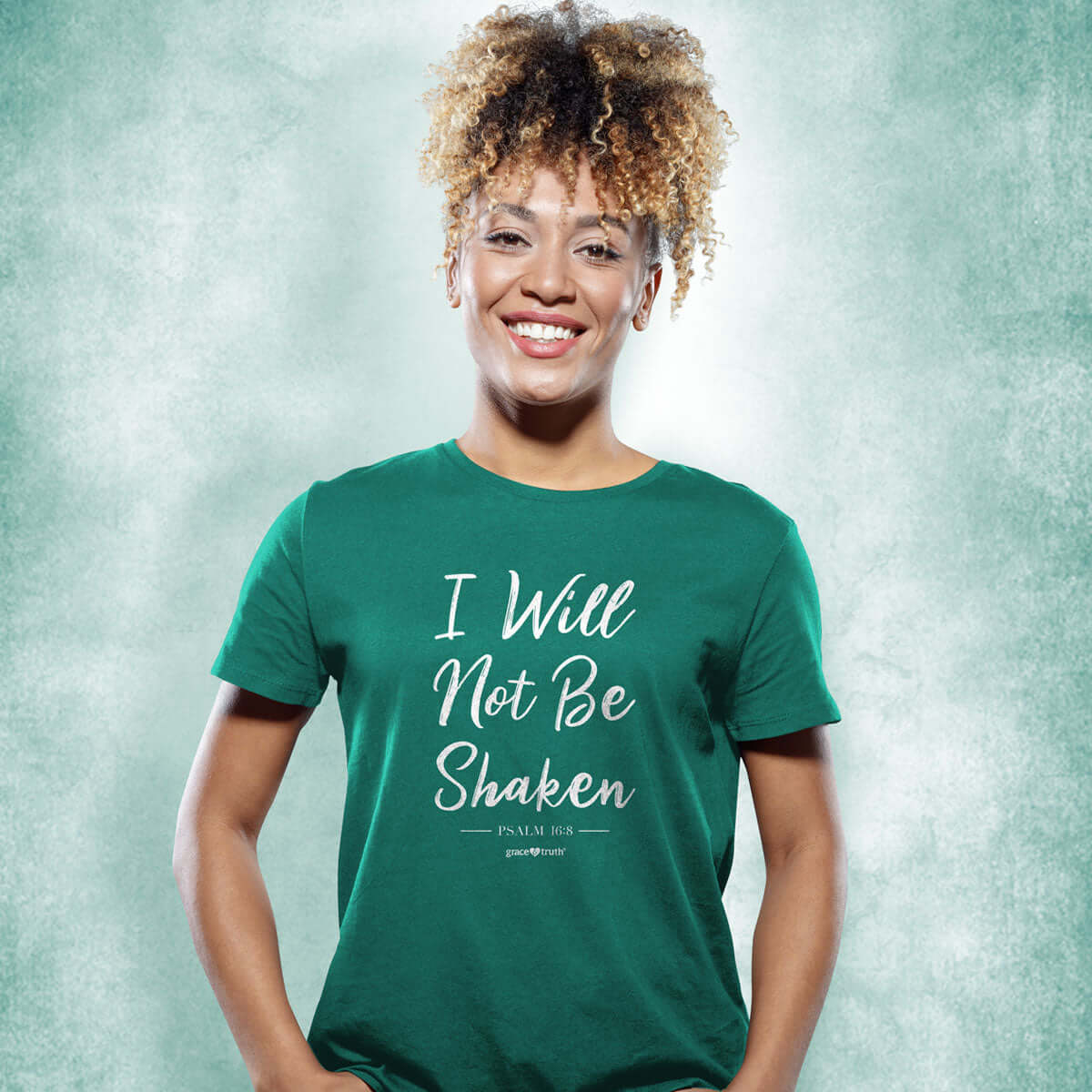 grace & truth Womens T-Shirt I Will Not Be Shaken