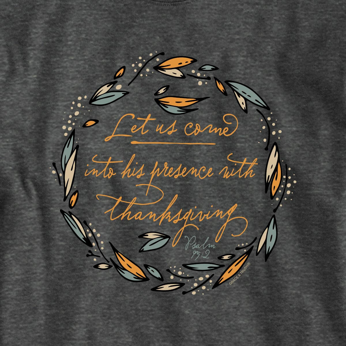 grace & truth Womens Long Sleeve T-Shirt Thanksgiving