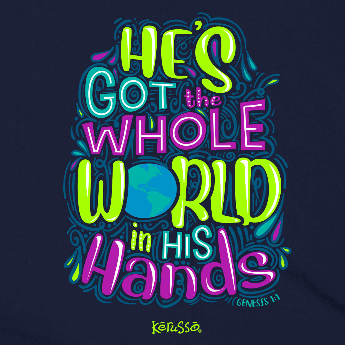 Kerusso Kids T-Shirt He's Got The Whole World In His Hands