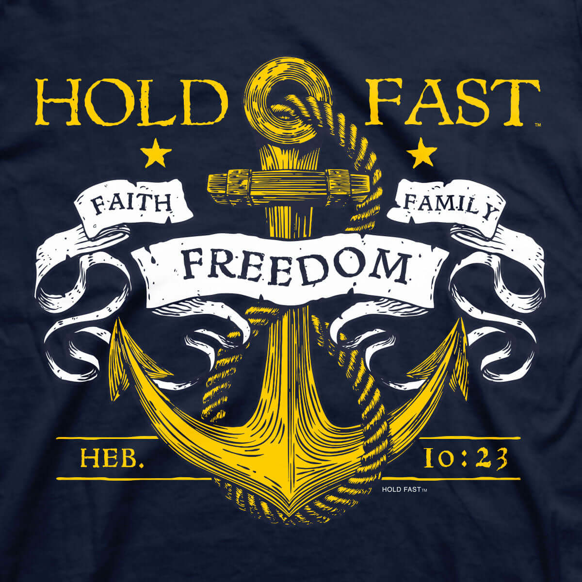 HOLD FAST Mens T-Shirt Anchored to God Hebrews 10:23