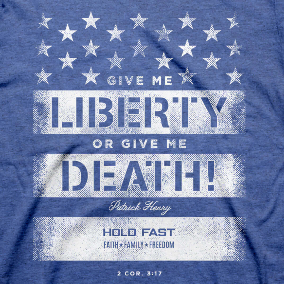 HOLD FAST Mens T-Shirt Give Me Liberty Or Give Me Death