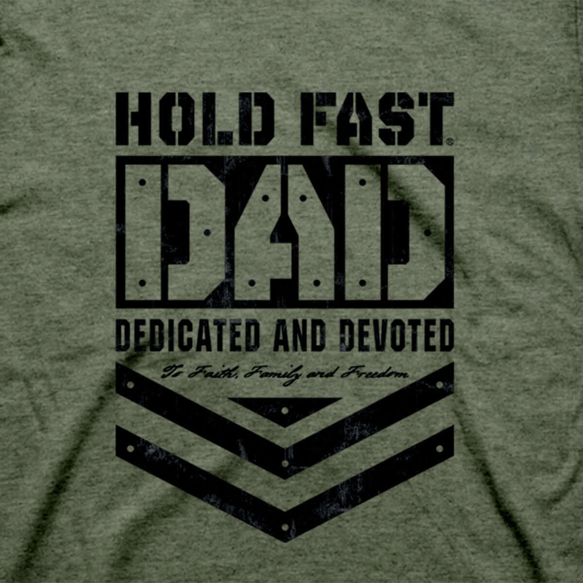 HOLD FAST Mens T-Shirt Hold Fast Dad