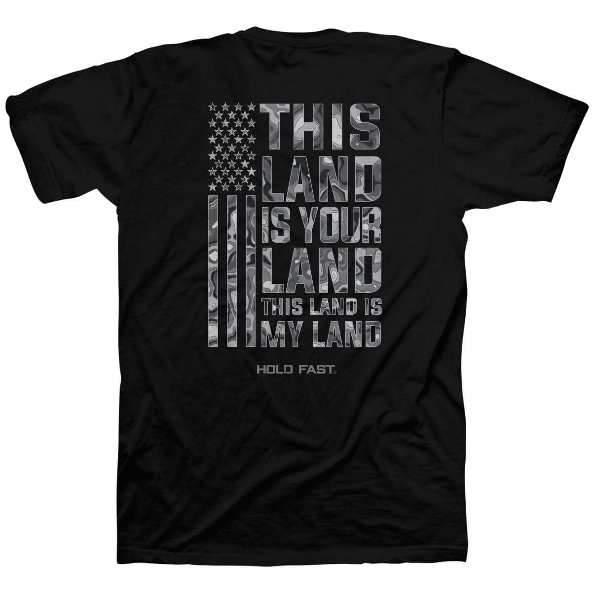 HOLD FAST Mens T-Shirt This Land Is Your Land