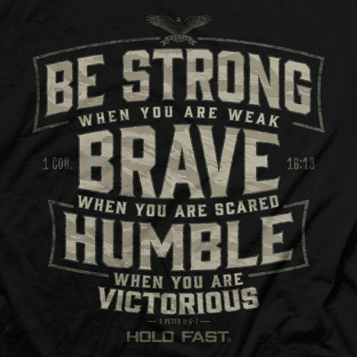 Hold Fast Mens T-Shirt Brave Strong Humble